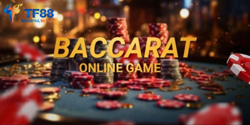 Tựa game baccarat TF88 độc đáo và hấp dẫn 